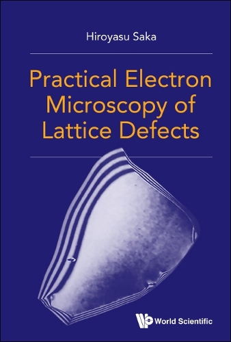 [object Object] «Practical Electron Microscopy Of Lattice Defects», автор Хіроясу Сака - фото №1