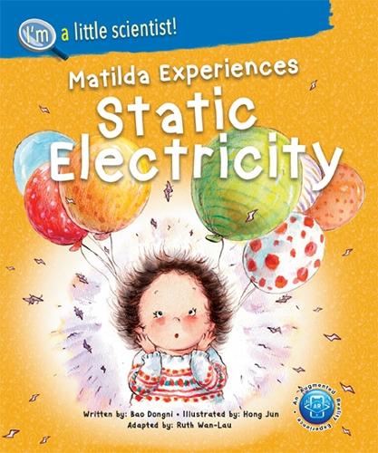 Бумажная книга «Matilda Experiences Static Electricity», автор Дунни Бао - фото №1