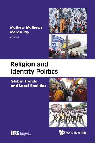 Бумажная книга «Religion And Identity Politics: Global Trends And Local Realities», авторов Мэтьюс Мэтью, Мелвин Тэй - фото №1