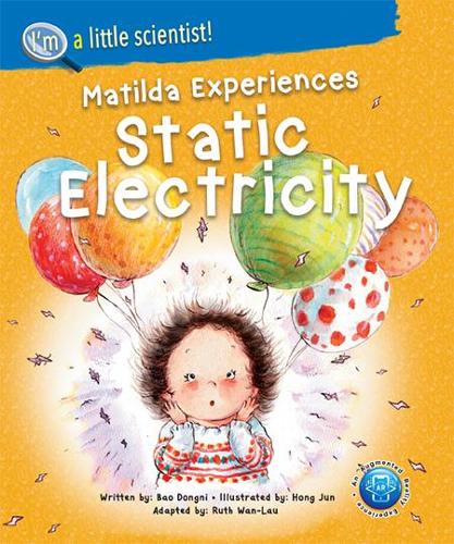 Бумажная книга «Matilda Experiences Static Electricity», автор Дунни Бао - фото №1