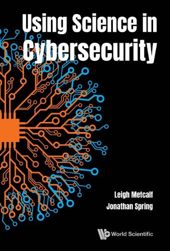 Паперова книга «Using Science In Cybersecurity», авторів Джонатан М. Спрінг, Лі Барнс Меткалф - фото №1