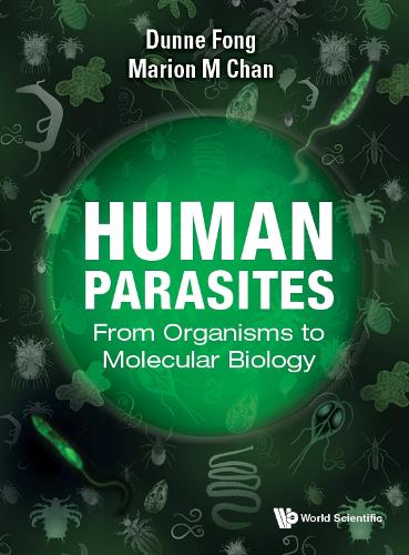 Паперова книга «Human Parasites: From Organisms To Molecular Biology», авторів Данн Фонг, Маріон М. Чан - фото №1