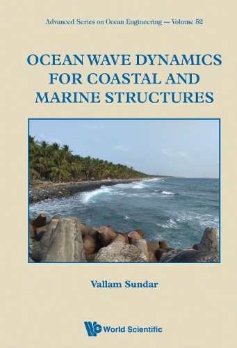 Бумажная книга «Ocean Wave Dynamics For Coastal And Marine Structures», автор Валлам Сундар - фото №1
