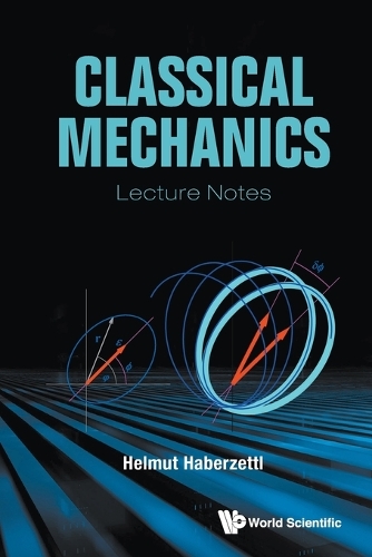 [object Object] «Classical Mechanics: Lecture Notes», автор Гельмут Хаберзеттль - фото №1