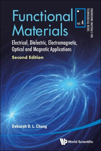 Бумажная книга «Functional Materials: Electrical, Dielectric, Electromagnetic, Optical And Magnetic Applications», автор Дебора Д. Л. Чанг - фото №1