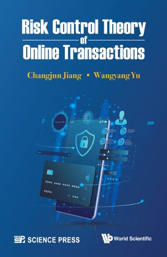 Бумажная книга «Risk Control Theory Of Online Transactions», авторов Чанцзюнь Цзян, Ваньян Юй - фото №1