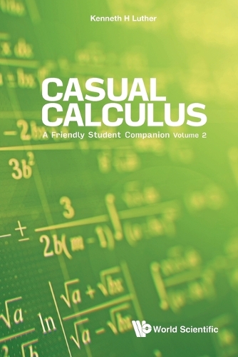 Паперова книга «Casual Calculus: A Friendly Student Companion - Volume 2», автор Кеннет Лютер - фото №1