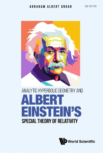 [object Object] «Analytic Hyperbolic Geometry And Albert Einstein's Special Theory Of Relativity», автор Абрахам Альберт Унгар - фото №1