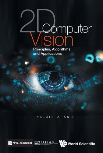 Бумажная книга «2d Computer Vision: Principles, Algorithms And Applications», автор Ю-Цзинь Чжан - фото №1
