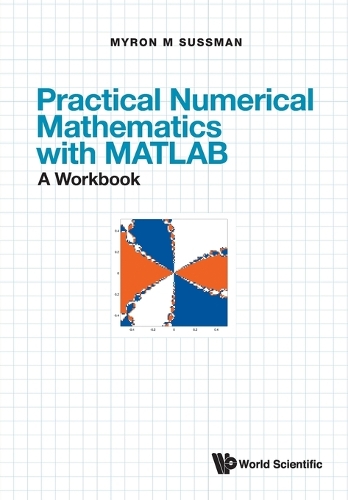 [object Object] «Practical Numerical Mathematics With Matlab: A Workbook», автор Майрон Майк Сассман - фото №1