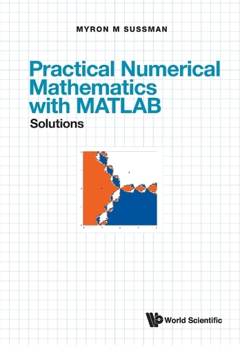 Паперова книга «Practical Numerical Mathematics With Matlab: Solutions», автор Мирон Майк Сассман - фото №1