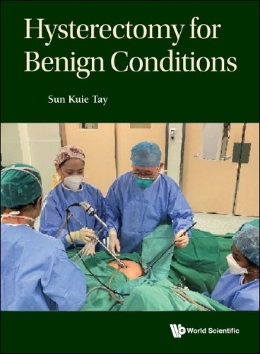Бумажная книга «HYSTERECTOMY FOR BENIGN CONDITIONS», автор Сун Куи Тэй - фото №1