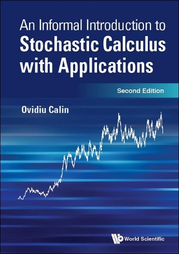 Бумажная книга «Informal Introduction To Stochastic Calculus With Applications, An», автор Овидиу Калин - фото №1
