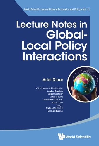 Паперова книга «Lecture Notes In Global-local Policy Interactions», автор Аріель Дінар - фото №1