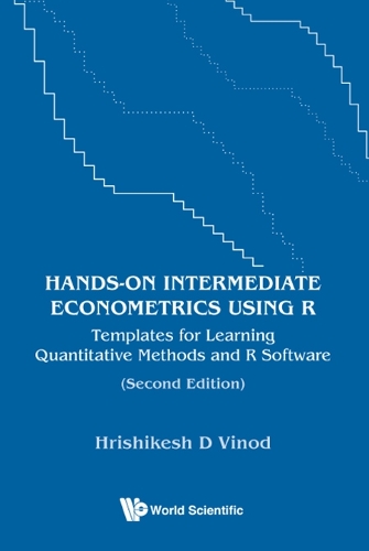 Паперова книга «Hands-on Intermediate Econometrics Using R: Templates For Learning Quantitative Methods And R Software», автор Хрішікеш Д. Винод - фото №1