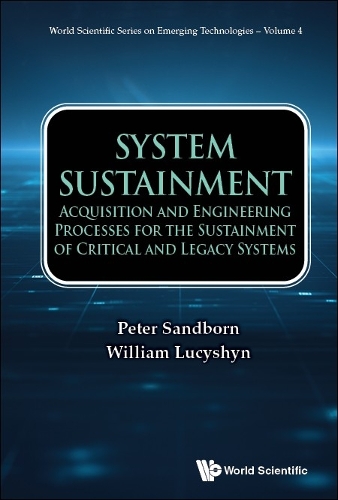 Бумажная книга «System Sustainment: Acquisition And Engineering Processes For The Sustainment Of Critical And Legacy Systems», авторов Питер Сэндборн, Уильям Люсишин - фото №1