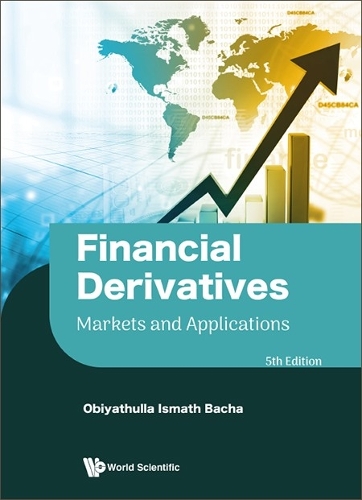 Бумажная книга «Financial Derivatives: Markets And Applications (Fifth Edition)», автор Обиятулла Исмат Бача - фото №1