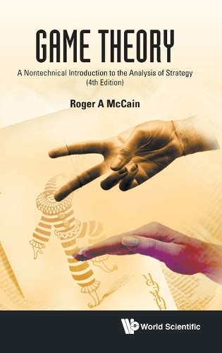 Паперова книга «Game Theory: A Nontechnical Introduction To The Analysis Of Strategy (Fourth Edition)», автор Роджер А. Маккейн - фото №1