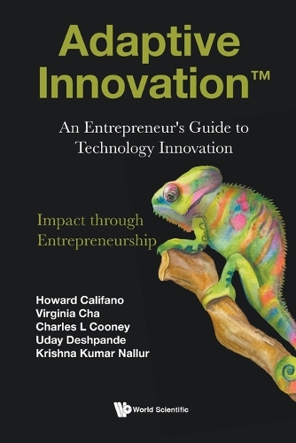 Паперова книга «Adaptive Innovation: An Entrepreneur's Guide To Technology Innovation», авторів Чарльз Куні, Говард Каліфано, Крішна Кумар Наллур, Удай Дешпанде, Вірджинія Ча - фото №1