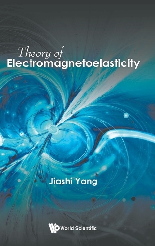 Паперова книга «Theory Of Electromagnetoelasticity», автор Цзясі Ян - фото №1