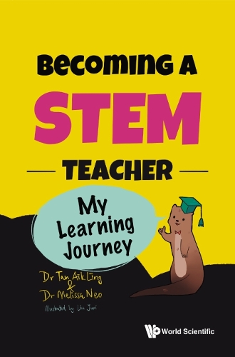 Бумажная книга «Becoming A Stem Teacher: My Learning Journey», авторов Айк Линг Тан, Мелисса Нео - фото №1