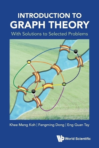 [object Object] «Introduction To Graph Theory: With Solutions To Selected Problems», авторів Енг Гуан Тей, Фенмін Дун, Кхі-менг Кох - фото №1