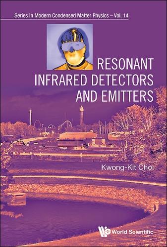 Бумажная книга «Resonant Infrared Detectors And Emitters», автор Квон-кит Чой - фото №1