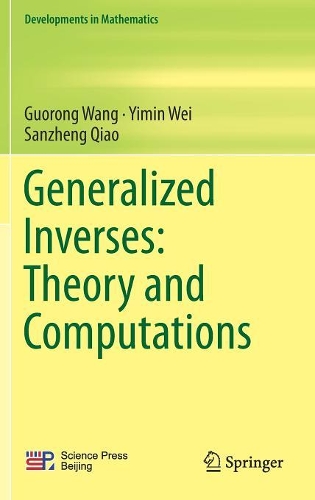 Paper book «Generalized Inverses: Theory and Computations», author Yimin Wei - фото №1