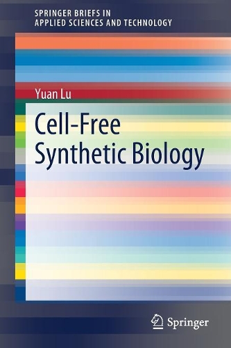 Бумажная книга «Cell-Free Synthetic Biology», автор Юань Лу - фото №1