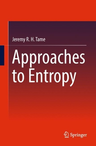Бумажная книга «Approaches to Entropy», автор Джереми Р. Х. Тейм - фото №1