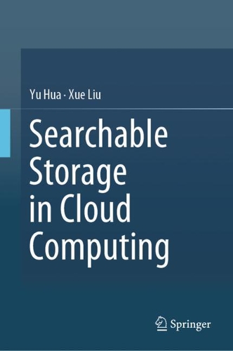 [object Object] «Searchable Storage in Cloud Computing», авторів Сюе Лю, Ю Хуа - фото №1