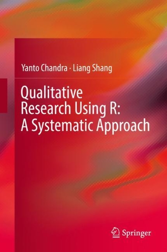 [object Object] «Qualitative Research Using R: A Systematic Approach», авторов Лян Шань, Янто Чандра - фото №1