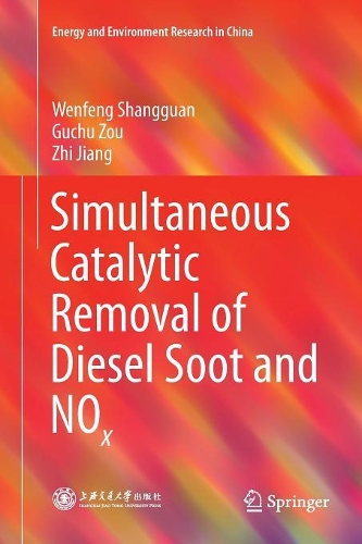 Бумажная книга «Simultaneous Catalytic Removal of Diesel Soot and NOx», авторов Гучу Цзоу, Вэньфэн Шаньгуань, Чжи Цзян - фото №1