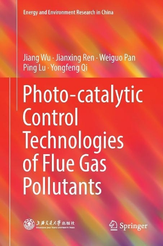Паперова книга «Photo-catalytic Control Technologies of Flue Gas Pollutants», автор Пінг Лу - фото №1