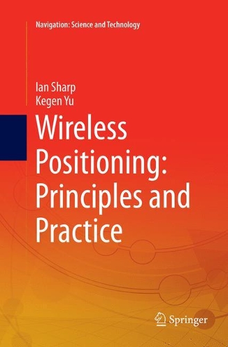 [object Object] «Wireless Positioning: Principles and Practice», авторів Ієн Шарп, Кеген Ю - фото №1