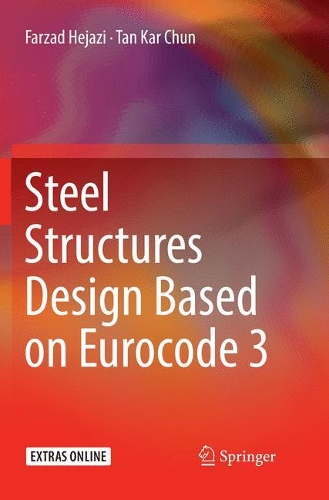 Бумажная книга «Steel Structures Design Based on Eurocode 3», авторов Фарзад Хеджази, Тан Кар Чун - фото №1