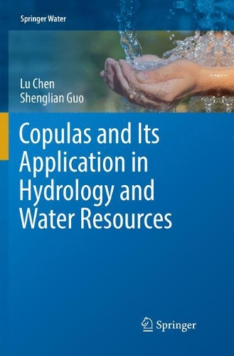 [object Object] «Copulas and Its Application in Hydrology and Water Resources», авторів Лу Чен, Шенгліан Го - фото №1