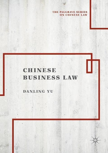 Бумажная книга «Chinese Business Law», автор Данлинг Ю - фото №1