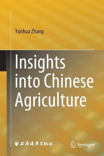 Бумажная книга «Insights into Chinese Agriculture», автор Юньхуа Чжан - фото №1
