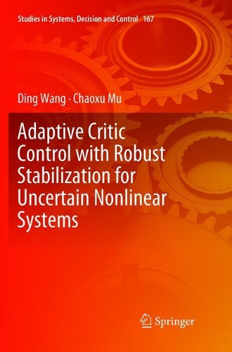 [object Object] «Adaptive Critic Control with Robust Stabilization for Uncertain Nonlinear Systems», авторів Чаосюй Му, Дінг Ванг - фото №1