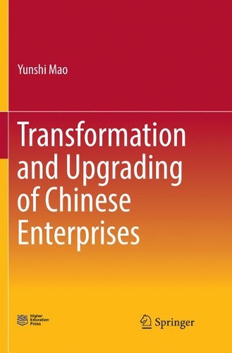 Паперова книга «Transformation and Upgrading of Chinese Enterprises», автор Юньші Мао - фото №1