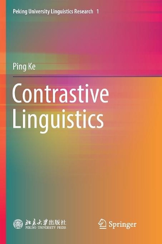 Бумажная книга «Contrastive Linguistics», автор Пинг Ке - фото №1
