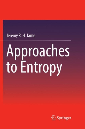 Бумажная книга «Approaches to Entropy», автор Джереми Р. Х. Тейм - фото №1