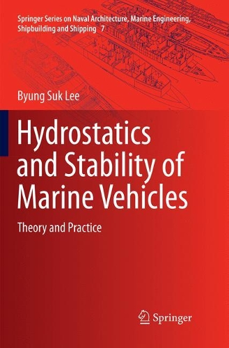 Бумажная книга «Hydrostatics and Stability of Marine Vehicles: Theory and Practice», автор Бён Сук Ли - фото №1
