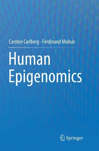 Паперова книга «Human Epigenomics», авторів Карстен Карлберг, Фердинанд Мольнар - фото №1