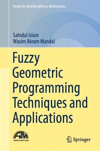 [object Object] «Fuzzy Geometric Programming Techniques and Applications», авторів Сахідул Іслам, Васим Акрам Мандал - фото №1
