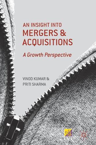 Бумажная книга «An Insight into Mergers and Acquisitions: A Growth Perspective», автор Винод Кумар - фото №1