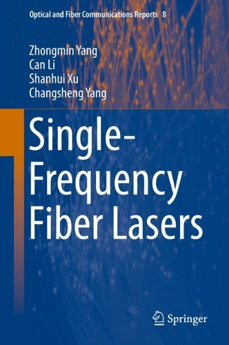 Паперова книга «Single-Frequency Fiber Lasers», авторів Кан Лі, Чангшенг Ян, Шаньхуй Сюй, Чжунмін Ян - фото №1