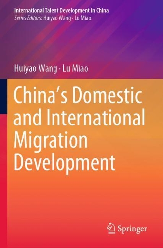 Бумажная книга «China’s Domestic and International Migration Development», авторов Хуэйяо Ван, Лу Мяо - фото №1