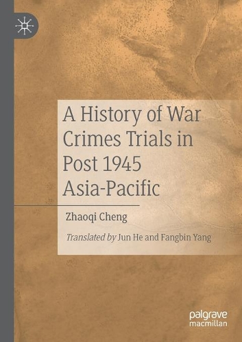 Паперова книга «A History of War Crimes Trials in Post 1945 Asia-Pacific», автор Чжаоці Чен - фото №1